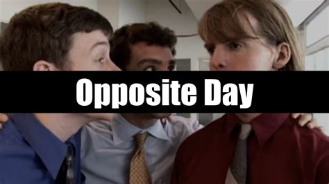 Want to celebrate national opposite day in style? Opposite Day - YouTube