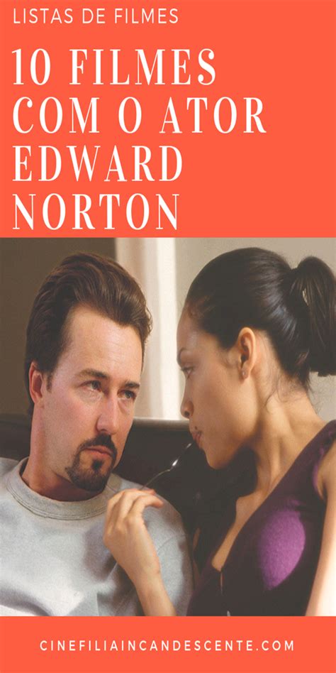 Stella, 2005 — edward norton. Top10: Dez Filmes Com o Ator Edward Norton | Edward norton ...