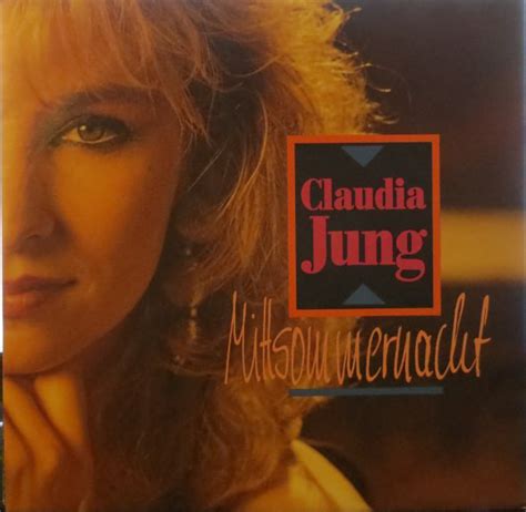 113,370 likes · 1,016 talking about this. Claudia Jung - Mittsommernacht (Vinyl, 7", 45 RPM, Single ...