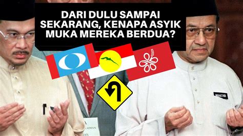 Papa nak jodohkan aku dengan anak kawan dia? Lejen Press - Anwar Ibrahim vs Tun Mahathir, Gaduh-Gaduh ...