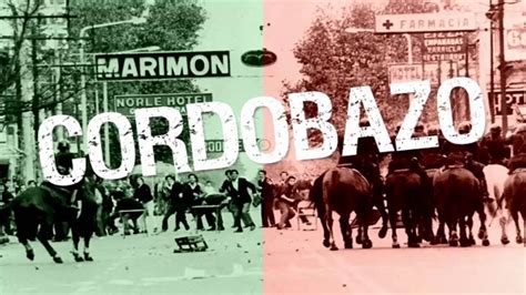 No se puede entender el cordobazo, ocurrido el 29 y 30 de mayo de ese año 1969, sin estos. El Cordobazo - Argentina 1969 - YouTube