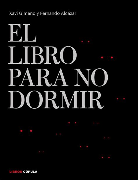 A partir de hoy, tenemos 79,886,391 libros electrónicos para descargar de forma gratuita. Libro para no dormir - PDF & ePUB | Libros, Dormido ...