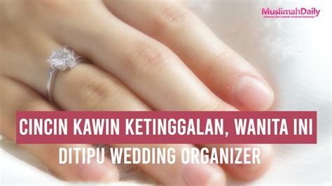 Beli cincin tunangan online berkualitas dengan harga murah terbaru 2021 di tokopedia! News : Cincin Kawin Ketinggalan, Wanita Ini Ditipu Wedding ...