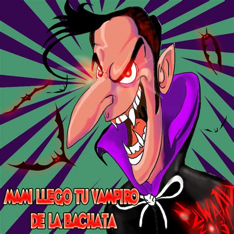 The world's largest online art community. El Vampiro by spetoen74 on DeviantArt