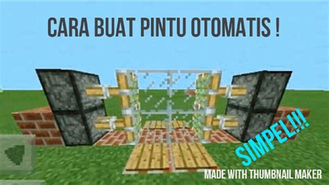 Maybe you would like to learn more about one of these? Cara buat pintu otomatis mudah Minecraft pe - YouTube