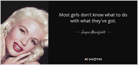 Top quotes by jayne mansfield: 45 QUOTES BY JAYNE MANSFIELD PAGE - 2 | A-Z Quotes