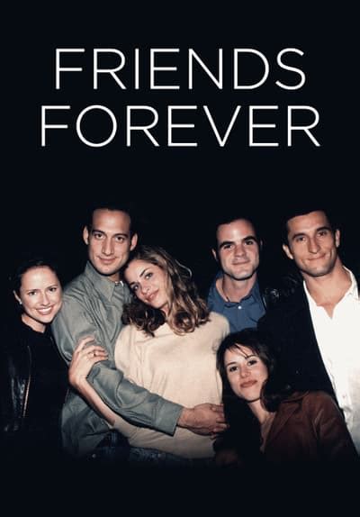 With unvarying parties happening almost every day. Watch Friends Forever (1998) Full Movie Free Online ...