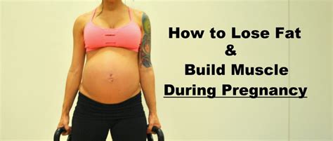 Rotate your jaw as far as possible, it streches your cheek muscles making. How to Burn Fat & Build Muscle During Pregnancy - Diary of ...