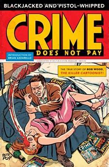 Used to say there is more trouble than benefit from committing a crime. Comic Books: Crime Does Not Pay / Boy Comics ...