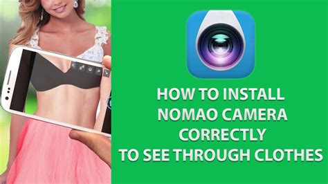 The site explains that this app would allow user to see through clothes when viewed through the device camera and would even allow pictures to be taken. How To Install Nomao Camera Correctly To See Through Clothes https://www.nomaoapk.com/ | Android ...