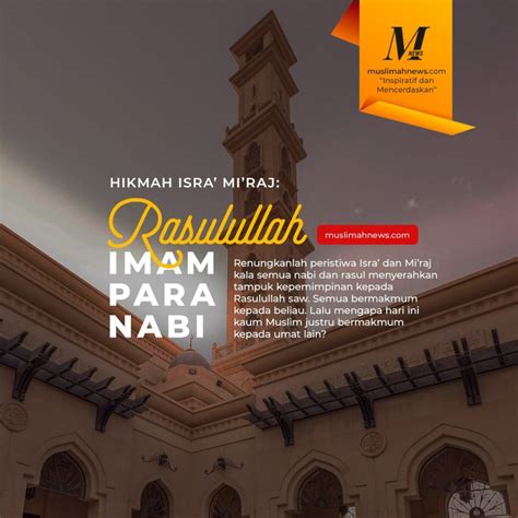 Dec 14, 2019 2 min read. Hikmah Isra' Mi'raj: Rasulullah Saw. Imam Para Nabi ...