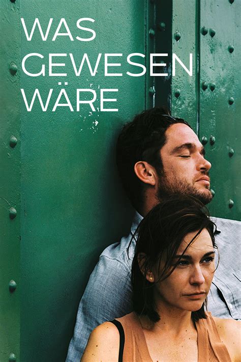 Was gewesen wäre ist ein liebesfilm aus dem jahr 2019 von florian koerner von gustorf mit christiane paul, ronald zehrfeld und barnaby metschurat. Was gewesen wäre (2019) Ganzer Film Deutsch