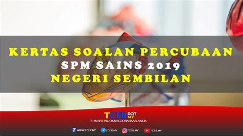 Soalan peperiksaan percubaan sains komputer spm + jawapan: Kertas Soalan Percubaan SPM Sains 2019 Negeri Sembilan ...
