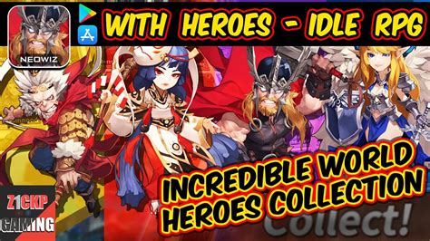 Test your strategy skills and improve your characters' abilities to. WITH HEROES - IDLE RPG Gameplay Android / iOS - Z1CKP ...