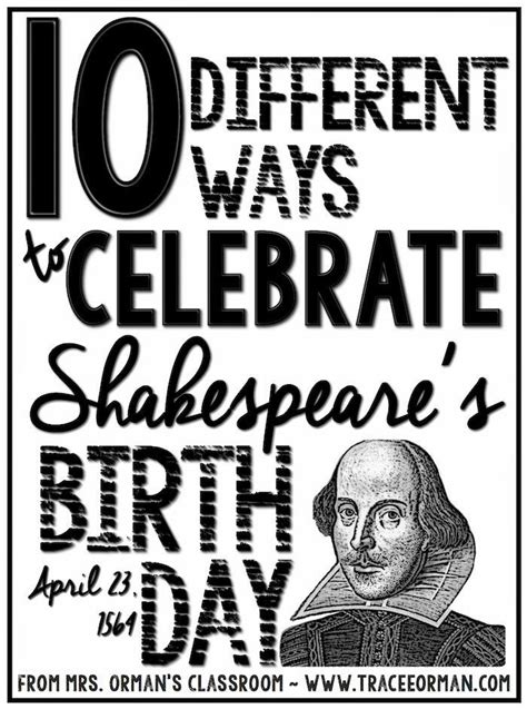 Shakespeare is one of the most celebrated writers of all time. 10 Ways to Celebrate Shakespeare's Birthday | Shakespeare birthday, Shakespeare, Teaching
