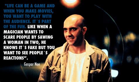 The most famous and inspiring movie director quotes from film, tv series, cartoons and animated films by movie quotes.com. Gaspar Noe - Film Director ‪#‎quoteoftheday‬ ‪#‎filmdirector‬ ‪#‎cinema‬ ‪#‎film‬ ‪#‎quote ...