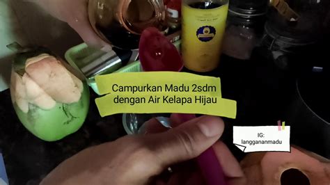 Selalu siaga, siap selalu, dirumah. Madu dan Air Kelapa Hijau untuk mengobati sakit Maag - YouTube