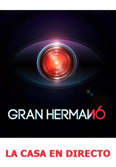 Gran hermano (as known by the acronym gh) is a reality television series broadcast in spain on telecinco produced by zeppelin tv (part of the endemol shine iberia). Gran Hermano 16: La casa en directo | Programación TV