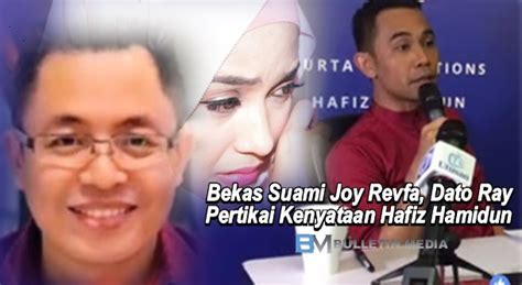 Sebelum berkahwin dengan hafiz hamidun, joy revfa atau nama sebenarnya siti arifah amin pernah berkahwin dengan seorang usahawan iaitu datuk ray imran. (TERKINI) Bekas Suami Joy Revfa, Dato Ray Beri Respon ...