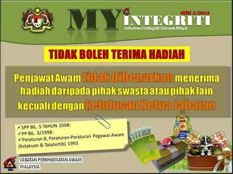 Antara peraturan dan arahan termasuk: Warna-Warna Kehidupan: MY Integriti Siri 5/2012