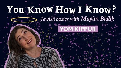 Mayim Bialik - Yom Kippur with Mayim Bialik | You Know How 