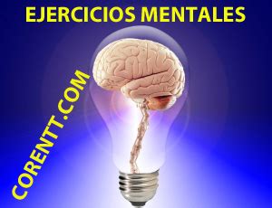 Usted puede aumentar su poder mental general con las prácticas anteriores. Ejercicios Mentales | Superacion Personal y Exito