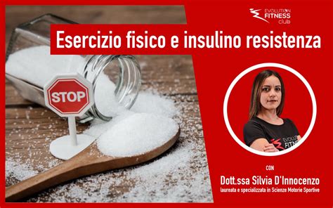 In condizioni di insulino resistenza, non può non inserire cronicamente una sana attività fisica all'interno della sua giornata. Esercizio fisico e insulino resistenza