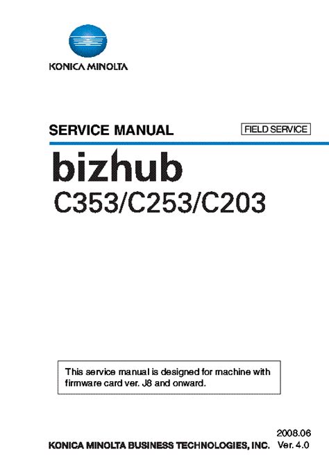 Konica minolta will send you information on news, offers, and industry insights. KONICA MINOLTA BIZHUB C203 C253 C353 VER4.0 SM Service Manual download, schematics, eeprom ...