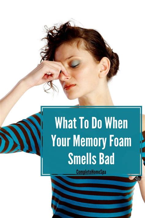 They don't really get dirty. What To Do When Your Memory Foam Smells Bad # ...