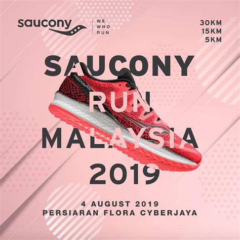 Run 21.1 or 5k on june 23rd for a chance to win saucony shoes. RUNNERIFIC: Saucony Run Malaysia 2019