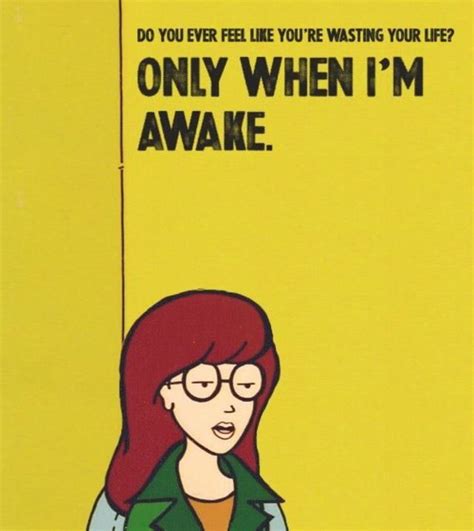 See more ideas about daria quotes, daria, daria morgendorffer. Pin by mi on Movie/TV | Daria morgendorffer, Daria quotes ...