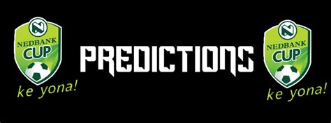 Compare teams, find the best odds and browse apart from soccer tables, statistics and results, you can see archive odds of previous games in nedbank cup 2020/2021. Nedbank Cup last 32 predictions! Part 1 - Diski Zone