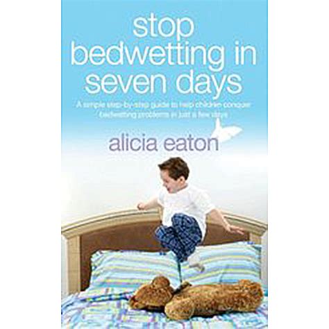 Here we present 12 bedwetting in adults home remedies to stop. Stop Bedwetting - Bedwetting Book - Chummie Bedwetting Alarm