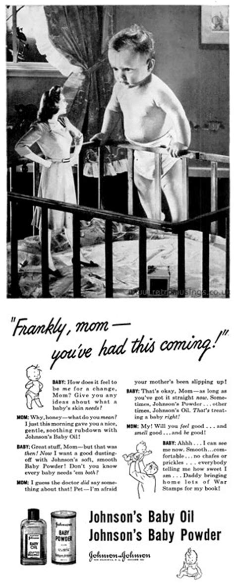 When we come to the end of a perfect bath this poem / advertisement from johnson & johnson is from 1953 and it features a cute poem about having a baby in the house. Johnson's ~ Baby Oil & Baby Powder Adverts [1944-1948 ...