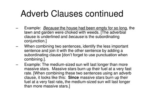 The adverb clauses in these examples are italicized for easy identification. PPT - Phrases and Clauses PowerPoint Presentation, free ...