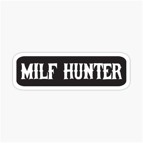 Milf Hunter sticker Waterbottle sticker Bumper Sticker | Etsy