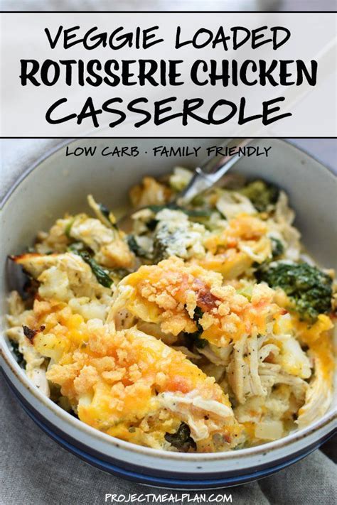 Chicken tetrazzini from bless this mess: Veggie Loaded Rotisserie Chicken Casserole - Project Meal ...