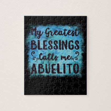 Turn designs, photos, and text into a great game with customizable puzzles! Blessed Abuelo Puerto Rico Grandpa Fathers Day Jigsaw ...