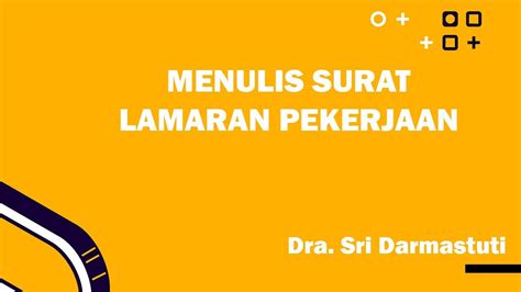 Otot mata akan menjadi kaku ketika kamu menggunakan kacamata, karena mata akan terbiasa fokus pada pusat lensa. Menulis Surat Lamaran Pekerjaan - YouTube