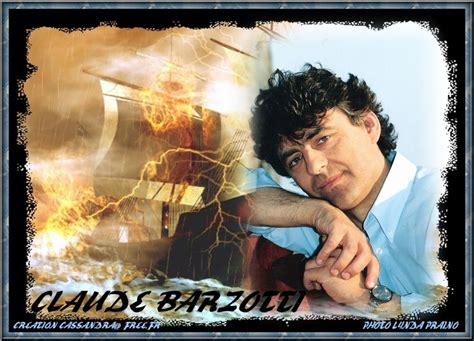 Barzotti recorded several songs which each sold hundreds of thousands of copies. Anche Claude Barzotti ospite alla Festa del Tartufo di ...