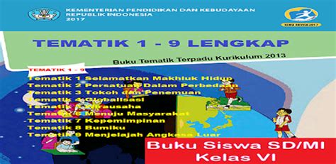 Bersumber pada arahan nadiem makarim, rpp 1 lembar kelas 1, 2, 3, 4, 5, 6 revisi 2020 tipe perbaikan terkini dikala ini cuma ada 3 komponen inti yang antara lain ialah tujuan pendidikan, aktivitas pendidikan serta asessmen( evaluasi). Buku Kelas 6 Tematik 1-9 Lengkap - Apps on Google Play