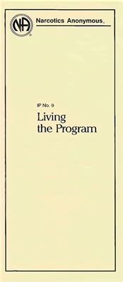 Handout ip 12 triangle of self obsession to each participant ii. NA Pamphlet - IP 9 - Living the Program | RecoveryShop