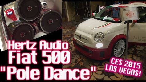 Maybe you would like to learn more about one of these? Hertz Audio Fiat 500 "Pole Dance" - Crazy Car Stereo CES ...