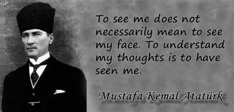 Explore our collection of motivational and mustafa kemal ataturk quotes. Atatürk Quote