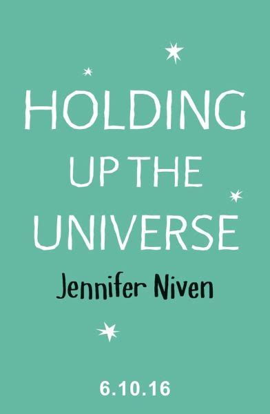 Meet jennifer niven, author of holding up the universe and all the bright places. Holding Up the Universe von Jennifer Niven - englisches ...