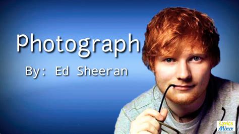 Loving can hurt, loving can hurt sometimes but it's the only thing that i know when it gets hard, you know it can get hard sometimes it is the only thing that makes us feel alive. Photograph - Ed Sheeran (Official Lyrics Video) - YouTube