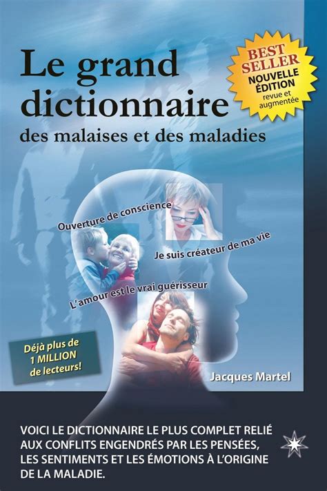 Le grand dictionnaire des malaises et des maladies - Les Éditions ATMA ...