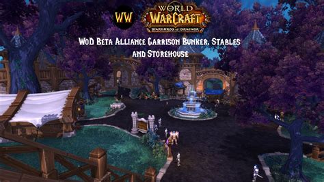 Just in the video i'm o. WoD Beta: Garrison Bunker, Stables, Storehouse - YouTube