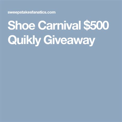 Get a discounted rate on bulk gift card. Shoe Carnival $500 Quikly Giveaway | Shoe carnival ...