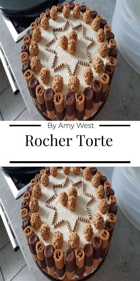 In meinem bauch, wenn ich meine gabel in das letzte stück kuchen fahren lasse, der teig auf meiner zunge. Rocher Torte | Rocher torte, Kuchen und torten rezepte ...